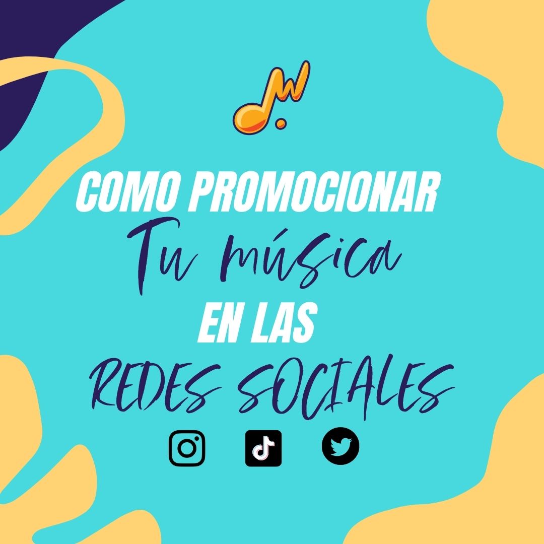 Featured image for “Cómo Promocionar tu Música en las Redes Sociales”